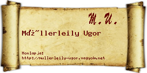 Müllerleily Ugor névjegykártya